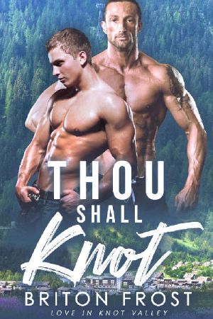 [Love in Knot Valley 04] • Thou Shall Knot